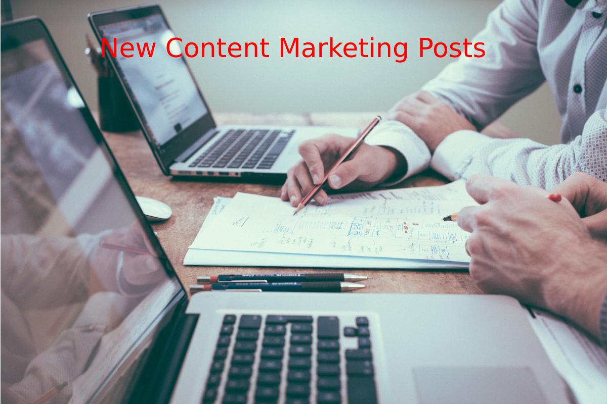 New Content Marketing Posts Web Digital Trends